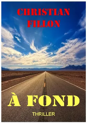 Christian Fillon – À fond